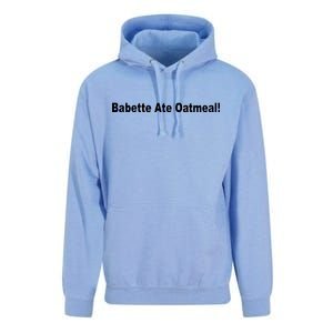 Babette Ate Oatmeal! Unisex Surf Hoodie