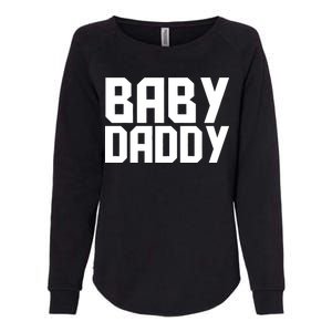 Baby Daddy Womens California Wash Sweatshirt