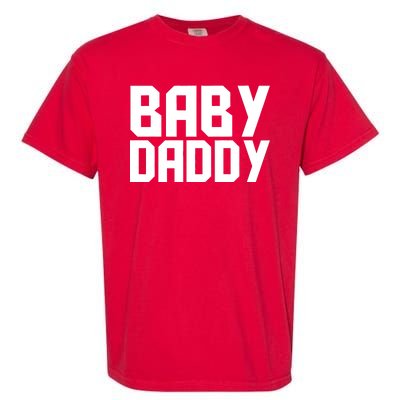 Baby Daddy Garment-Dyed Heavyweight T-Shirt