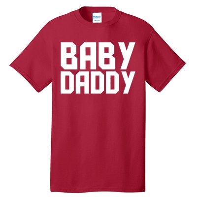 Baby Daddy Tall T-Shirt