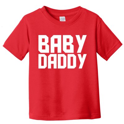 Baby Daddy Toddler T-Shirt
