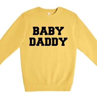 Baby Daddy New Father Premium Crewneck Sweatshirt