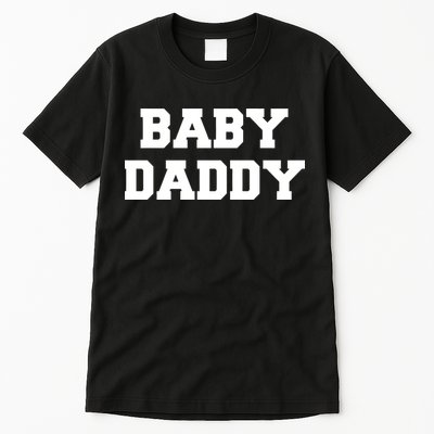 Baby Daddy New Father Tall T-Shirt