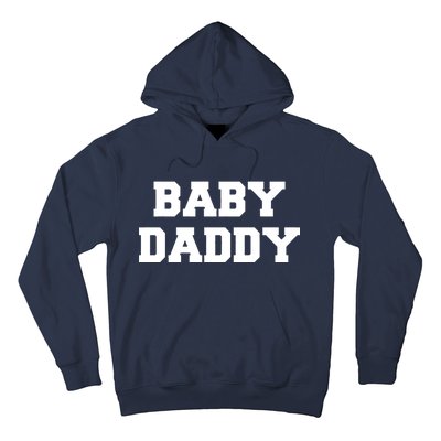 Baby Daddy New Father Hoodie