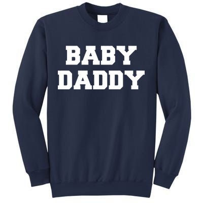 Baby Daddy New Father Sweatshirt