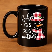 Baby It's Cold Outside Snowman 11oz C Handle Ceramic Mug