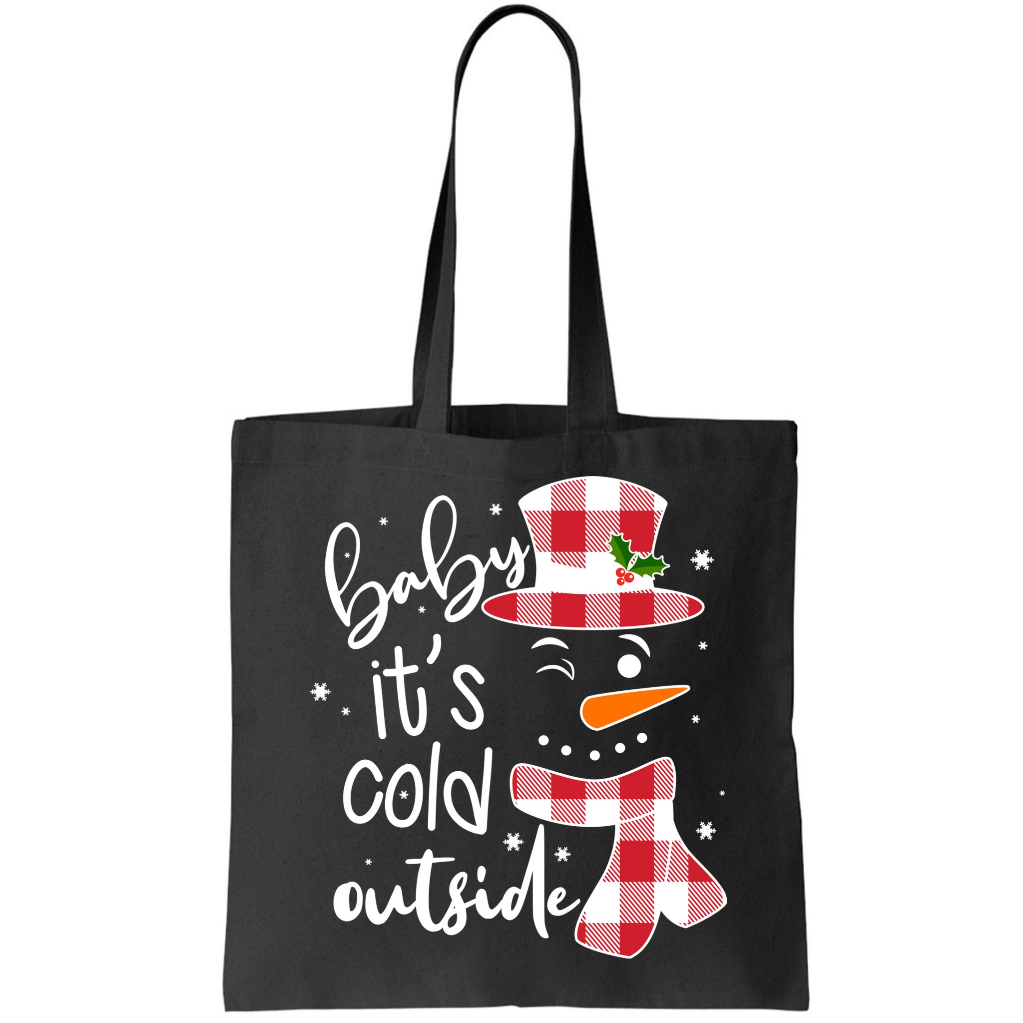 Baby It's Cold Outside Snowman Bag