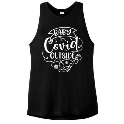 Baby It's Covid Outside Ladies PosiCharge Tri-Blend Wicking Tank