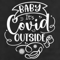 Baby It's Covid Outside Cool Comfort Performance Bucket Hat