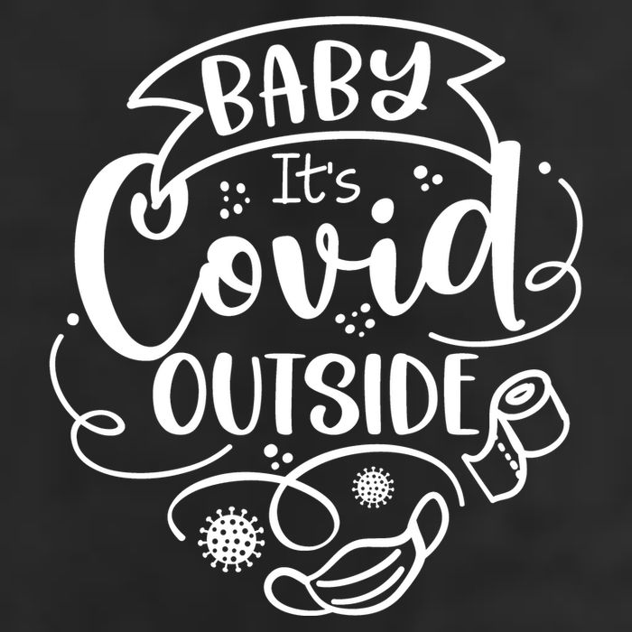 Baby It's Covid Outside Cool Comfort Performance Bucket Hat