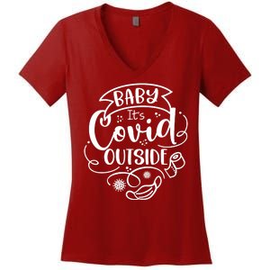 Baby It's Covid Outside Women's V-Neck T-Shirt