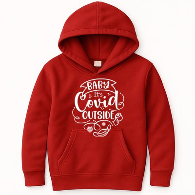 Baby It's Covid Outside Kids Hoodie