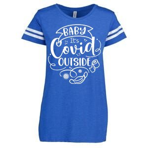 Baby It's Covid Outside Enza Ladies Jersey Football T-Shirt