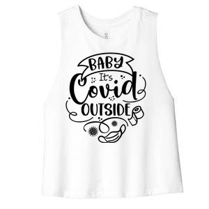 Baby It's Covid Outside Women's Racerback Cropped Tank