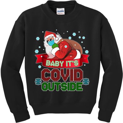 Baby It's Covid Outside Funny Christmas Kids Sweatshirt