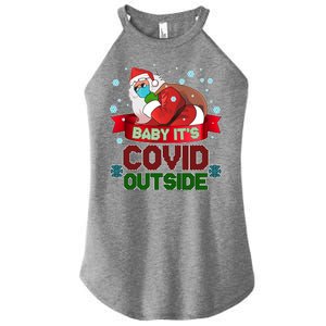 Baby It's Covid Outside Funny Christmas Women's Perfect Tri Rocker Tank