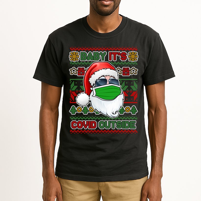 Baby It's Covid Outside Santa Ugly Christmas Sweater Tall T-Shirt