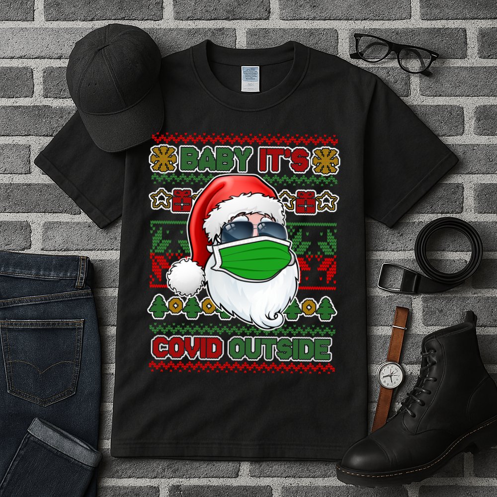 Baby It's Covid Outside Santa Ugly Christmas Sweater Tall T-Shirt