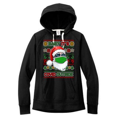 Baby It's Covid Outside Santa Ugly Christmas Sweater Women's Fleece Hoodie