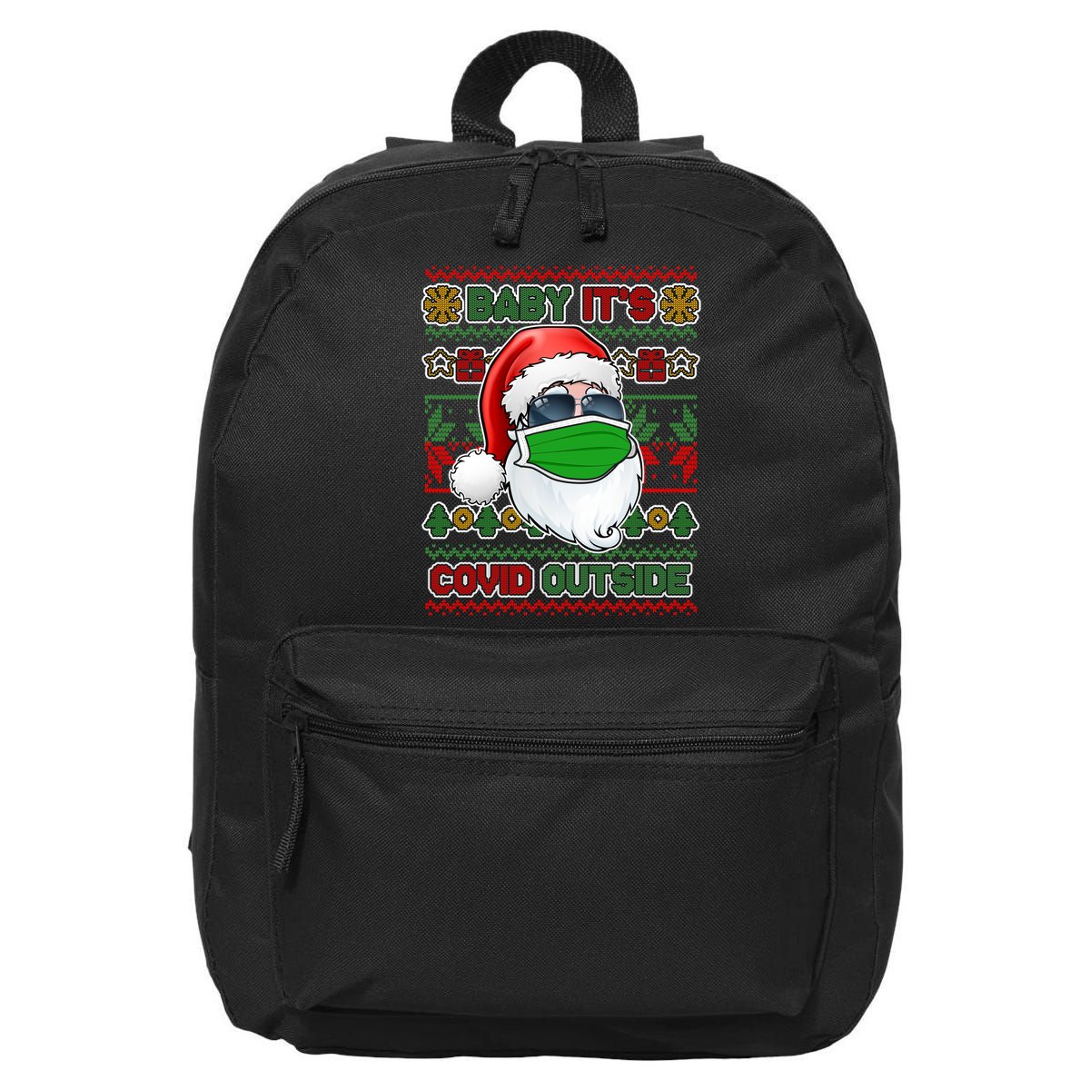 Baby It's Covid Outside Santa Ugly Christmas Sweater 16 in Basic Backpack