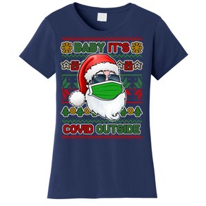 Baby It's Covid Outside Santa Ugly Christmas Sweater Women's T-Shirt