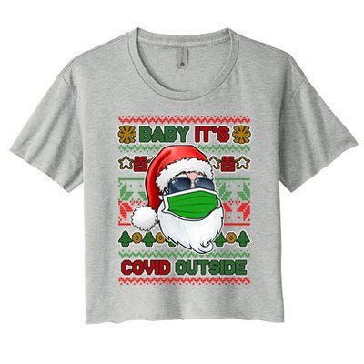 Baby It's Covid Outside Santa Ugly Christmas Sweater Women's Crop Top Tee