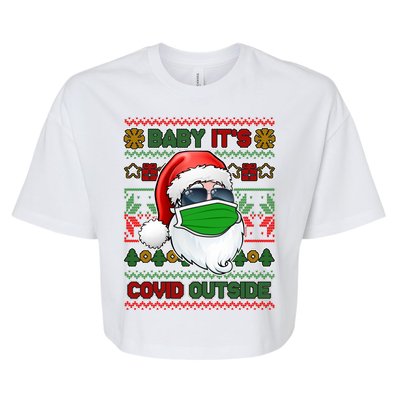 Baby It's Covid Outside Santa Ugly Christmas Sweater Bella+Canvas Jersey Crop Tee