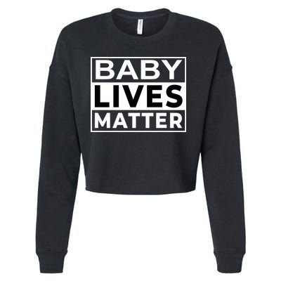 Baby Lives Matter Cropped Pullover Crew