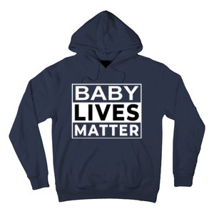 Baby Lives Matter Hoodie