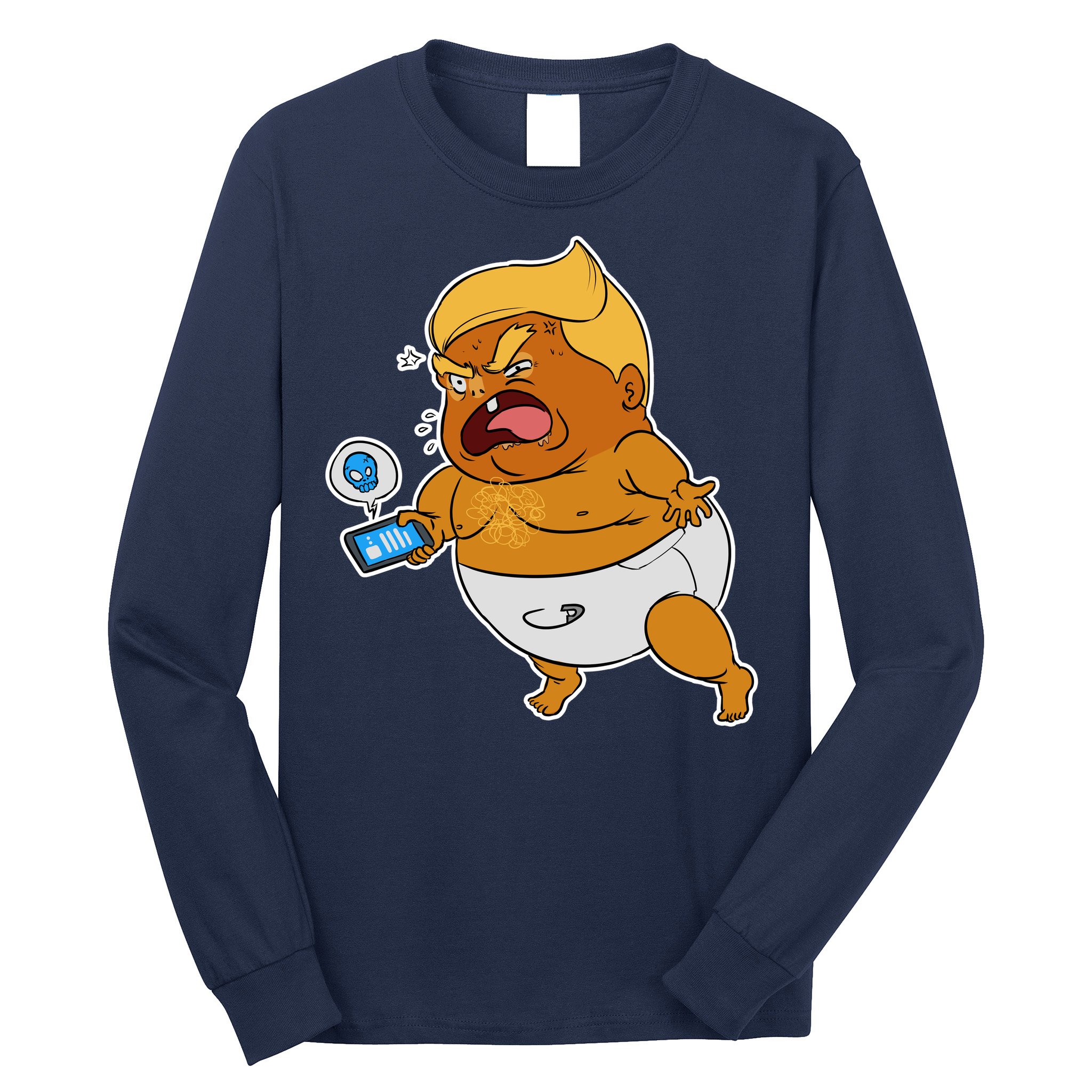 Baby Trump Crying Tweet Long Sleeve Shirt