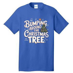 Bumping Around Christmas Tree Funny Christmas Pregnant Gift Tall T-Shirt