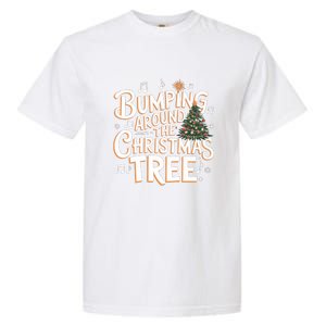 Bumping Around Christmas Tree Funny Christmas Pregnant Gift Garment-Dyed Heavyweight T-Shirt