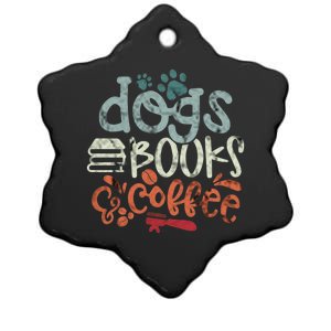 Books And Coffee And Dogs And Social Justice Gift Ceramic Star Ornament