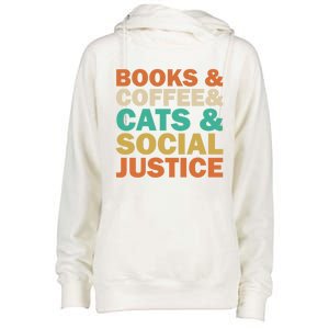 Books And Coffee And Cats And Social Justice Gift Womens Funnel Neck Pullover Hood