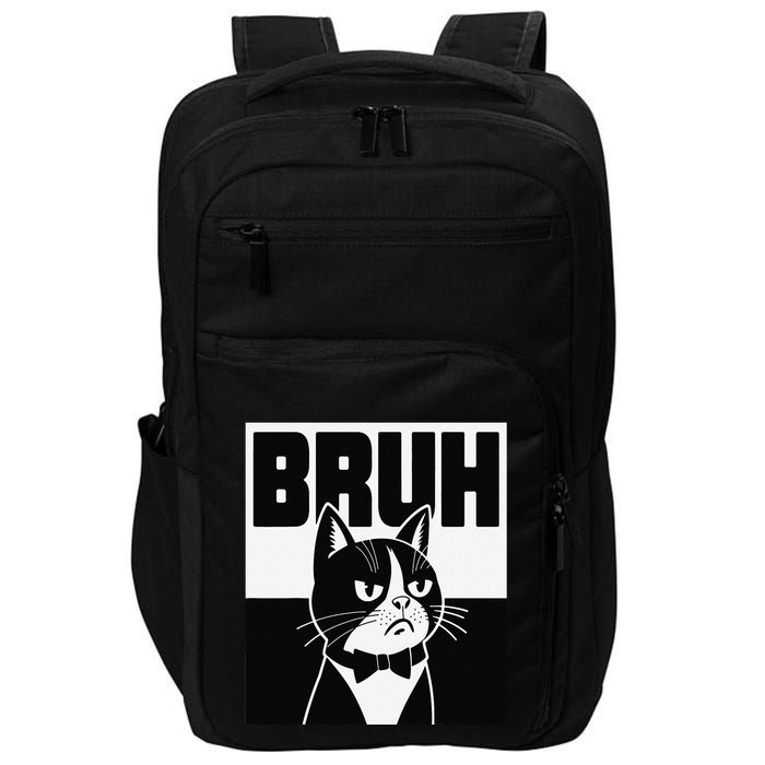Bruh Angry Cat Funny Antisocial Hillarious Message Sarcasm Impact Tech Backpack