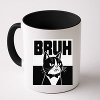 Bruh Angry Cat Funny Antisocial Hillarious Message Sarcasm Mug