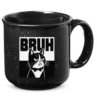 Bruh Angry Cat Funny Antisocial Hillarious Message Sarcasm 15oz Campfire Ceramic Mug