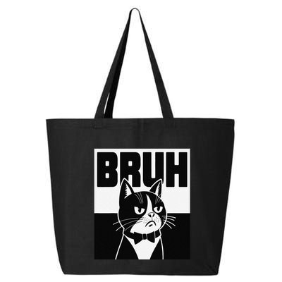 Bruh Angry Cat Funny Antisocial Hillarious Message Sarcasm 25L Jumbo Tote