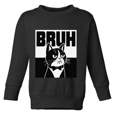Bruh Angry Cat Funny Antisocial Hillarious Message Sarcasm Toddler Sweatshirt