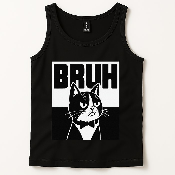 Bruh Angry Cat Funny Antisocial Hillarious Message Sarcasm Tank Top