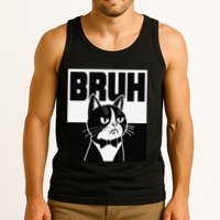 Bruh Angry Cat Funny Antisocial Hillarious Message Sarcasm Tank Top
