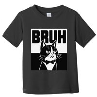 Bruh Angry Cat Funny Antisocial Hillarious Message Sarcasm Toddler T-Shirt