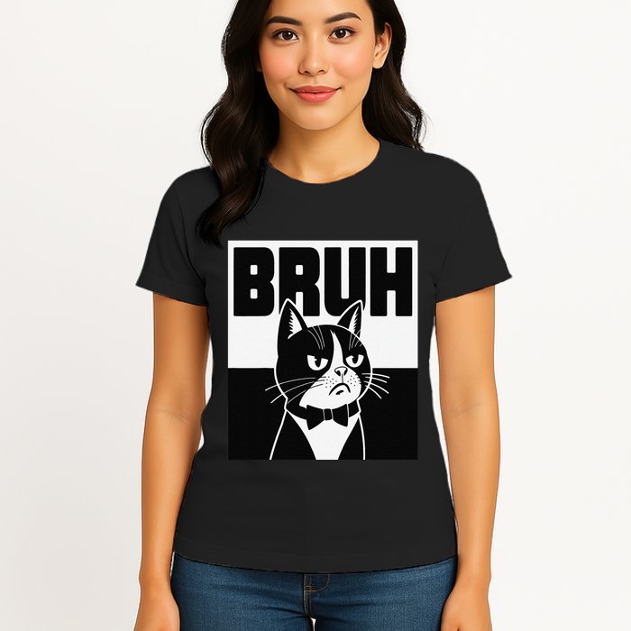 Bruh Angry Cat Funny Antisocial Hillarious Message Sarcasm Womens T-Shirt