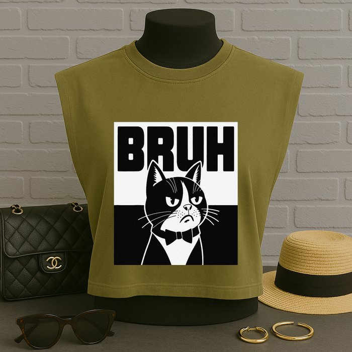 Bruh Angry Cat Funny Antisocial Hillarious Message Sarcasm Garment-Dyed Women's Muscle Tee
