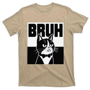 Bruh Angry Cat Funny Antisocial Hillarious Message Sarcasm T-Shirt