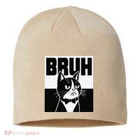 Bruh Angry Cat Funny Antisocial Hillarious Message Sarcasm Sustainable Beanie