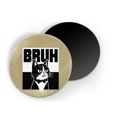 Bruh Angry Cat Funny Antisocial Hillarious Message Sarcasm Magnet