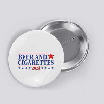 Beer And Cigarettes 2024 Button
