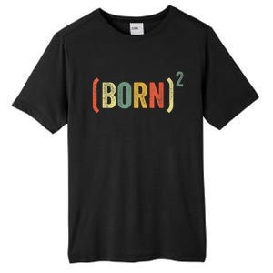 Born Again Christian Easter God Baptism Born Squared (Born)2 Tall Fusion ChromaSoft Performance T-Shirt