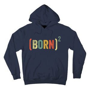 Born Again Christian Easter God Baptism Born Squared (Born)2 Tall Hoodie